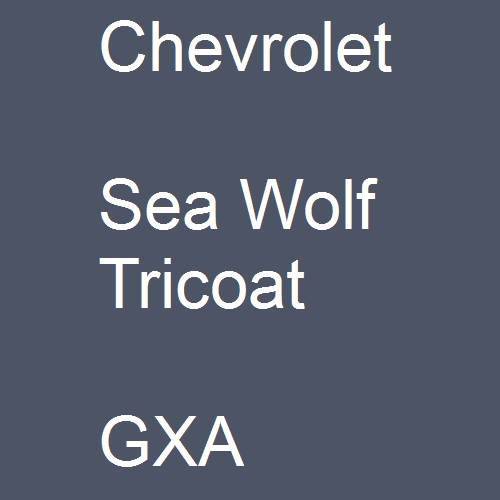 Chevrolet, Sea Wolf Tricoat, GXA.